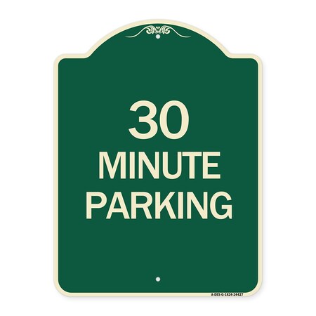 Signmission Designer Series 30 Minute Parking, Green & Tan Heavy-Gauge Aluminum Sign, 24" x 18", G-1824-24427 A-DES-G-1824-24427